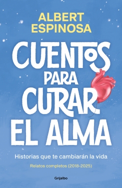 [GR7086A] CUENTOS PARA CURAR EL ALMA (OMNIBUS) | GRIJALBO