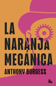 [231259] NARANJA MECANICA, LA | AUSTRAL