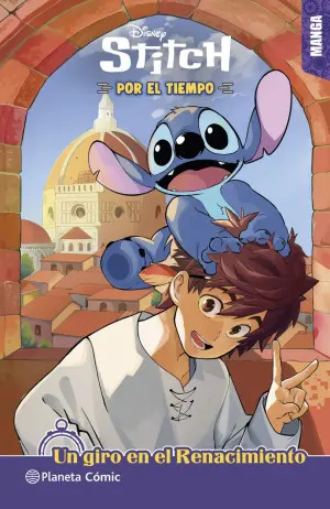 [591060] STITCH POR EL TIEMPO. UN GIRO EN EL RENACIMIENTO. MANGA 2 | PLANETA