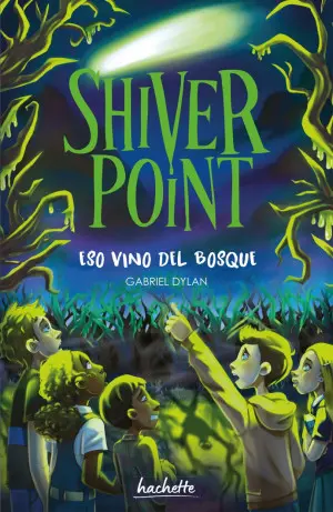 [250643] SHIVER POINT | ESO VINO DEL BOSQUE | HACHETTE JUNIOR