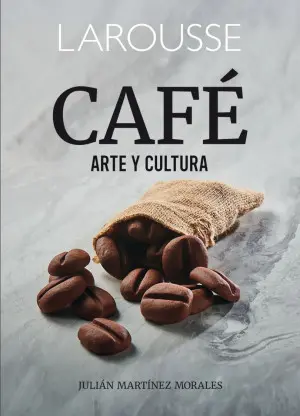 [8029] CAFE. ARTE Y CULTURA | LAROUSSE