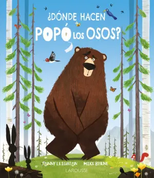 [5458] DONDE HACEN POPO LOS OSOS? | LAROUSSE