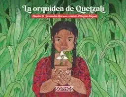 [745438] ORQUIDEA DE QUETZALI, LA | SOPHOS