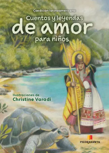[215647] CUENTOS Y LEYENDAS DE AMOR PARA NIÑOS (NVA ED) | PIEDRASANTA