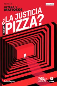 [938774] JUSTICIA POR UNA PIZZA, LA? | F&G EDITORES
