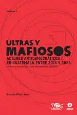[938644] ULTRAS Y MAFIOSOS. ACTORES ANTIDEMOCRATICOS | F&G EDITORES