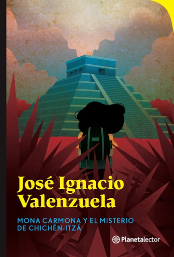[3100213] MONA CARMONA Y EL TESORO DE CHICHEN ITZA | PLANETA