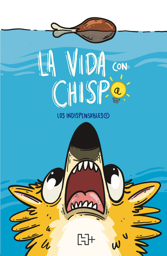 [250617] VIDA CON CHISPA, LA | HACHETTE