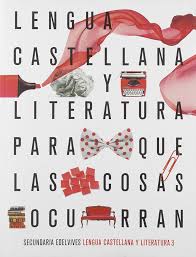 [022634] LENGUA CASTELLANA Y LITERATURA 3 | EDELVIVES