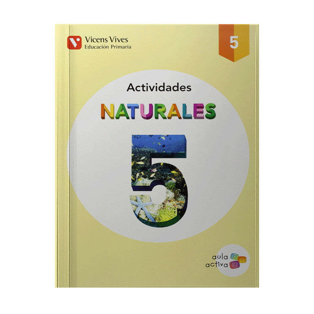 NATURALES 5 CUADERNO DE ACTIVIDADES AULA ACTIVA | VICENSVIVES