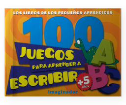 100 JUEGOS PARA APRENDER A ESCRIBIR | IMAGINADOR