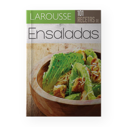 101 RECETAS COLECCION: ENSALADAS | LAROUSSE