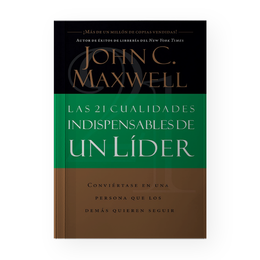 [40808] 21 CUALIDADES INDISPENSABLES DE UN LIDER, LAS | GRUPO NELSON