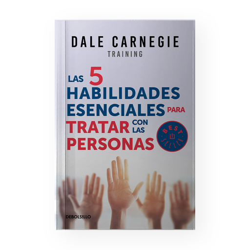[15028] 5 HABILIDADES ESENCIALES PARA TRATAR CON LAS PERSONAS | DEBOLSILLO