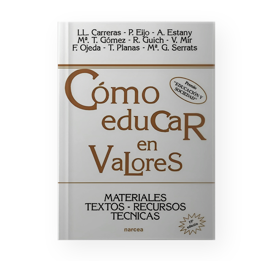 [10320] COMO EDUCAR EN VALORES | NARCEA