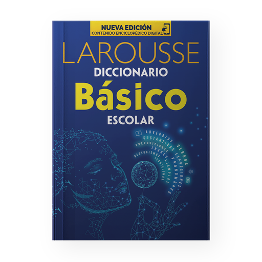 [10752] DICCIONARIO BASICO ESCOLAR AZUL NUEVA EDICION | LAROUSSE