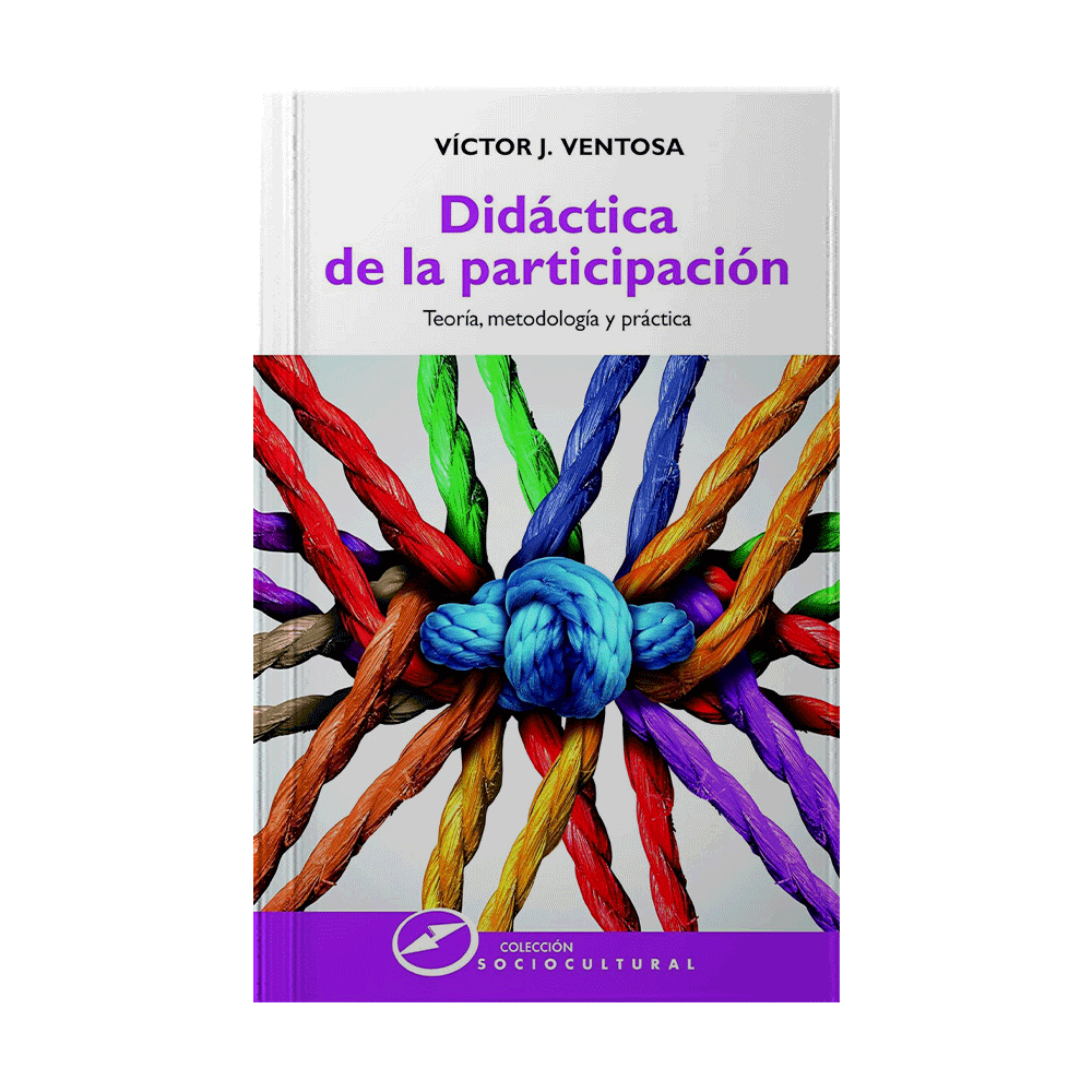 DIDACTICA DE LA PARTICIPACION TEORIA, METODOLOGIA, Y PRACTICA | NARCEA