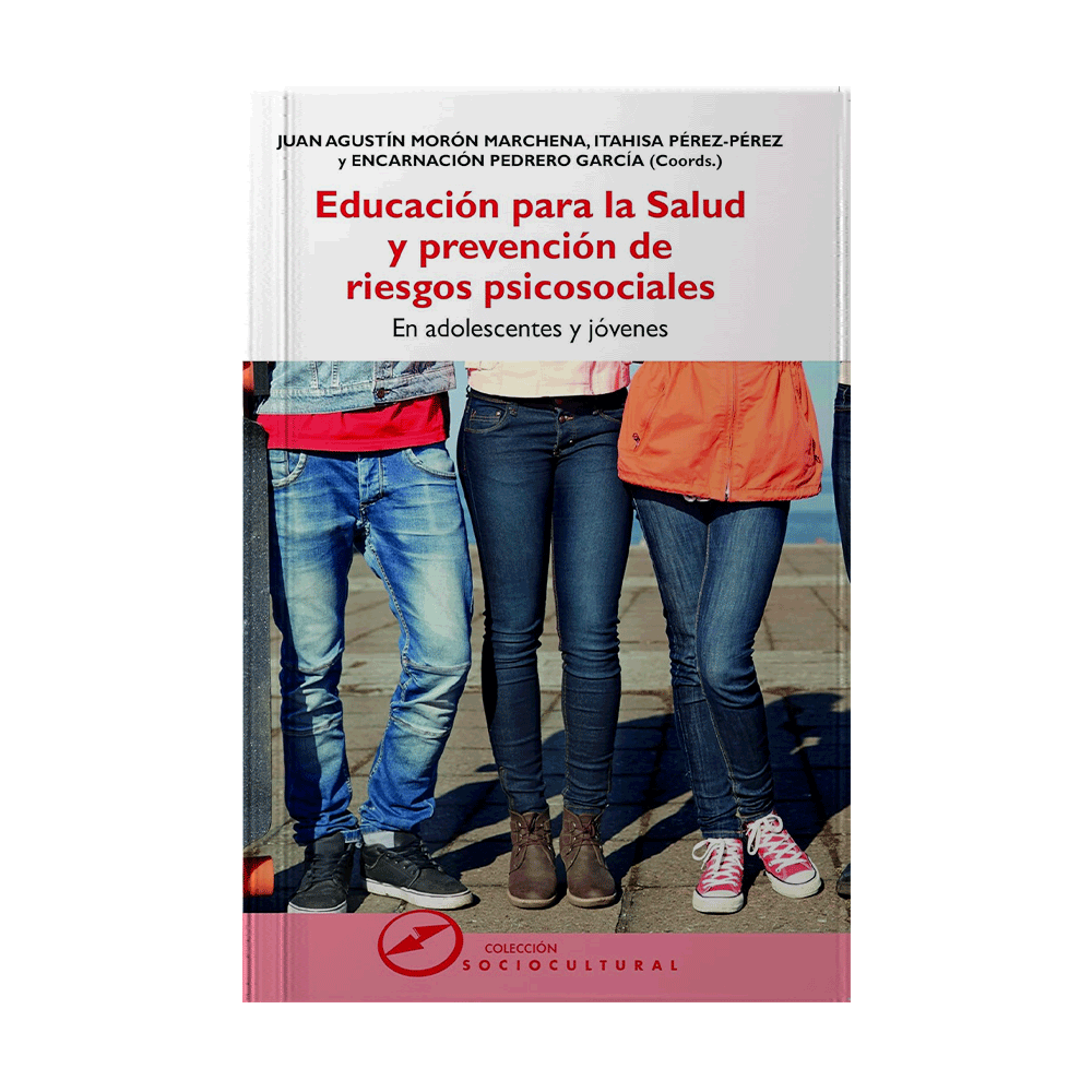 EDUCACION PARA LA SALUD Y PREVENCION DE RIESGOS PSICOSOCIALES EN ADOLESCENTES Y JOVENES | NARCEA