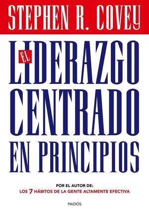 [2849022] LIDERAZGO CENTRADO EN PRINCIPIOS | PAIDOS
