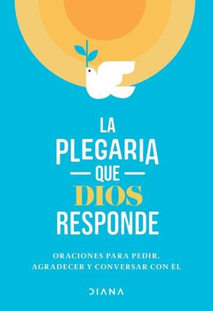 [1009020] PLEGARIA QUE DIOS RESPONDE, LA | DIANA