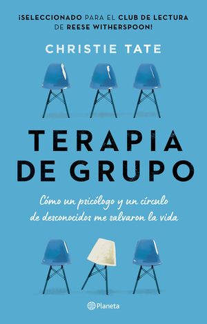 [3002733] TERAPIA DE GRUPO COMO UN PSICOLOGO Y UN CIRCULO DE DESCONOCIDOS ME SALVARON LA VIDA | PLANETA