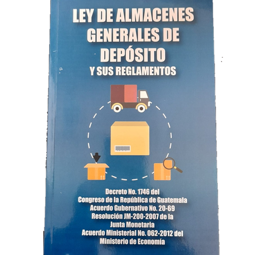 LEY DE ALMACENES GENERALES DE DEPOSITO | ALENRO
