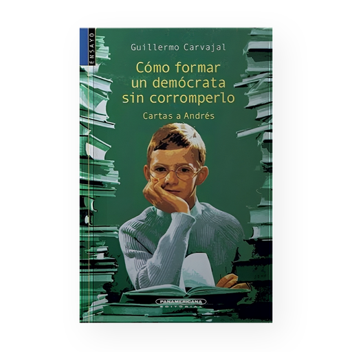 COMO FORMAR UN DEMOCRATA SIN CORROMPERLO | PANAMERICANA