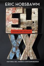 [8901382] HISTORIA DEL SIGLO XX 1914-1991 HISTORIA DEL MUNDO CONTEMPORANEO | CRITICA
