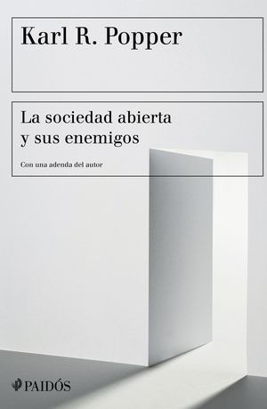 [2813471] SOCIEDAD ABIERTA Y SUS ENEMIGOS, LA | PAIDOS