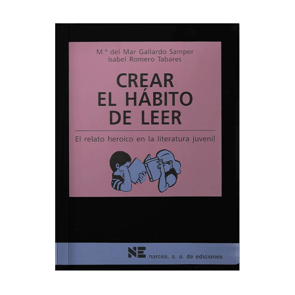 [16249] CREAR EL HABITO DE LEER | NARCEA