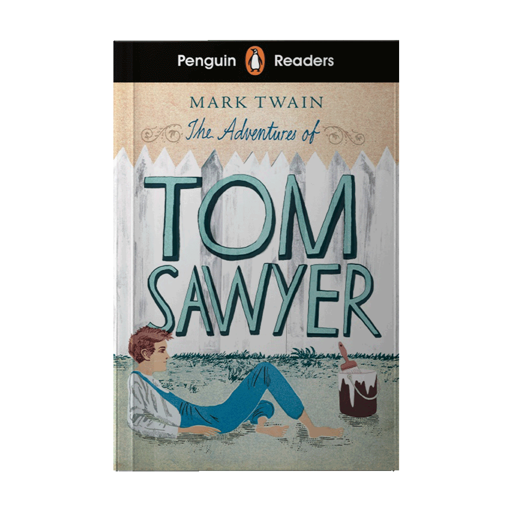 ADVENTURES OF TOM SAWYER, THE | PENGUIN READERS