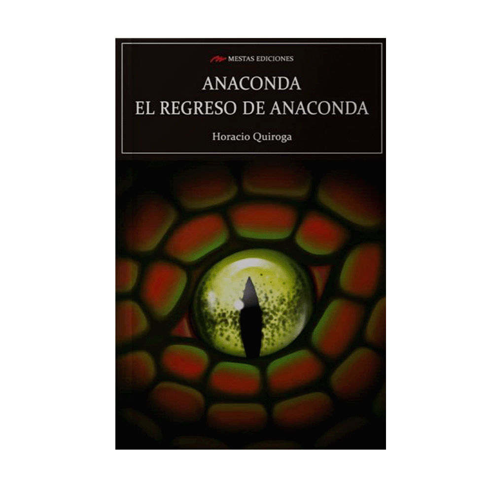 [C101] ANACONDA EL REGRESO DE ANACONDA | MESTAS